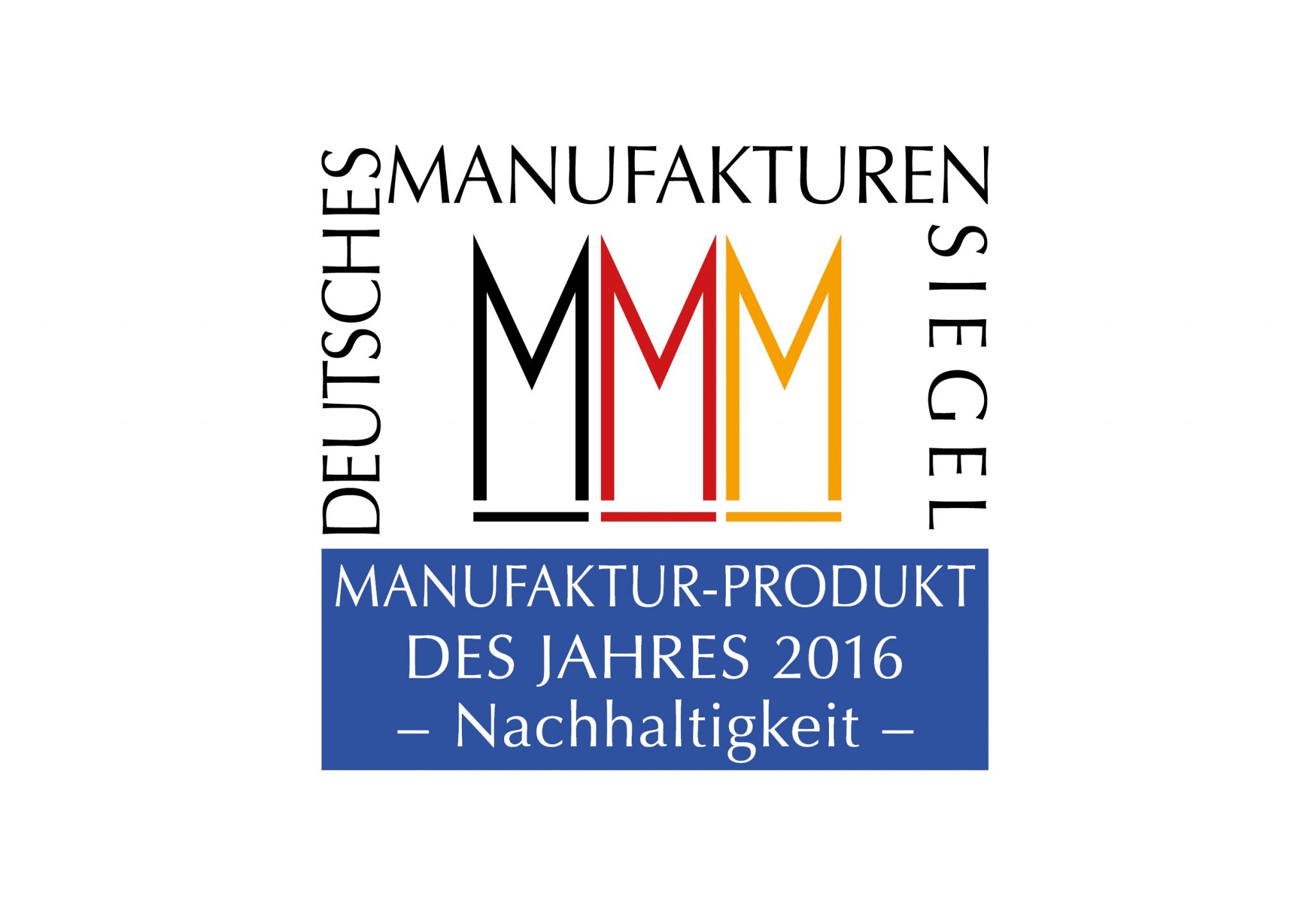 Deutsches Manufaktur-Siegel, Sonderpreis Nachhaltigkeit 2016